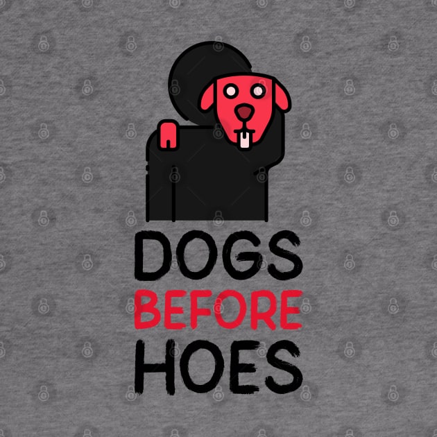 Dog Lovers Gift Dogs Before Hoes by NivousArts